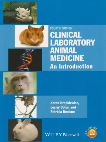 Clinical Laboratory Animal Medicine - An Introduction