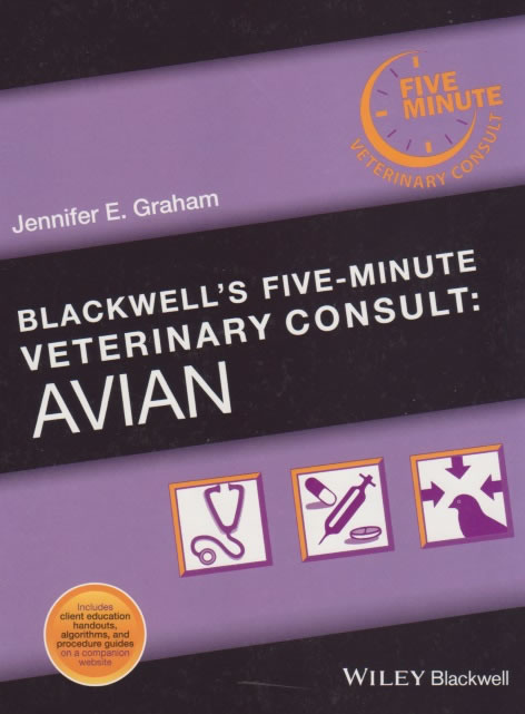 Blackwell's five-minute veterinary consult: AVIAN