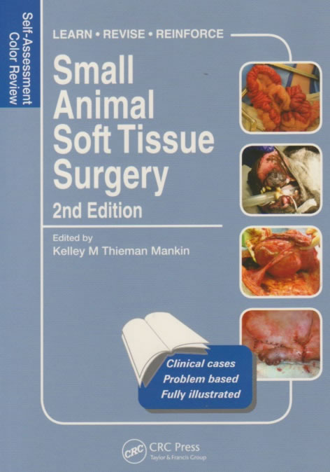 Self-assessment color review - Small animal soft tissue surgery