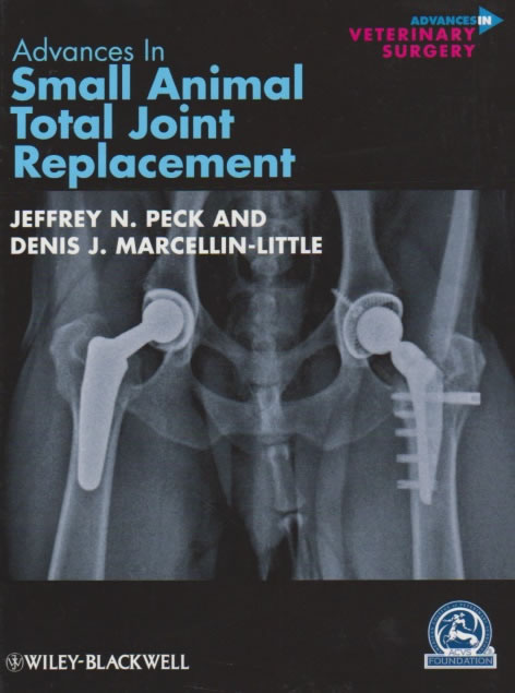 Advances in small animal total joint replacement