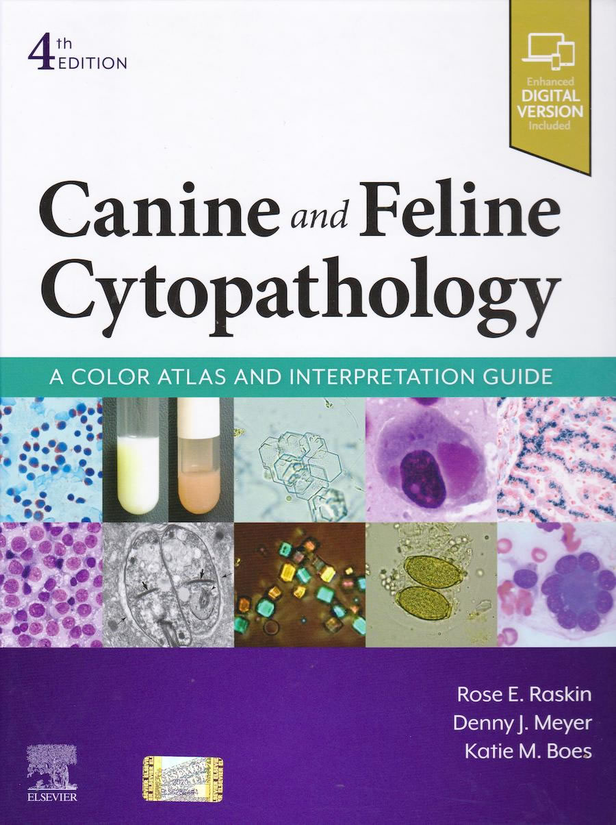 Canine and Feline Cytopathology - A color atlas and interpretation guide