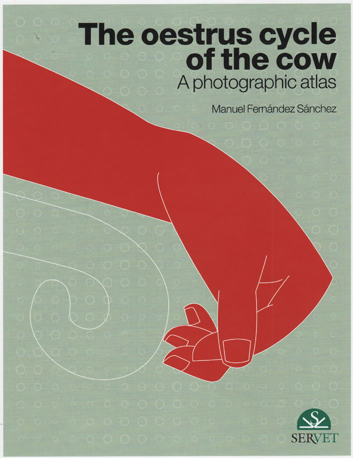 The oestrus cycle of the cow - A photographic atlas