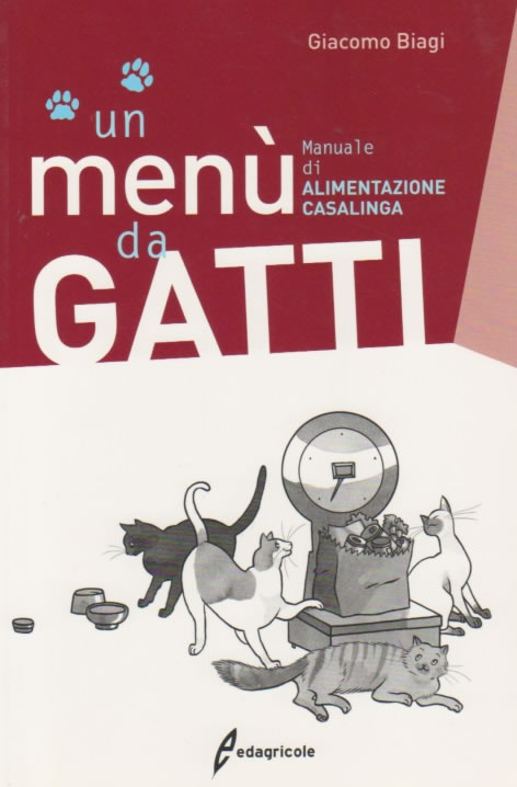 Un menù da gatti - Manuale di alimentazione casalinga