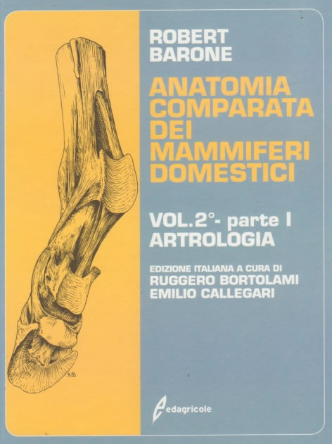 Anatomia comparata dei mammiferi domestici - Vol. 2, parte I Artrologia