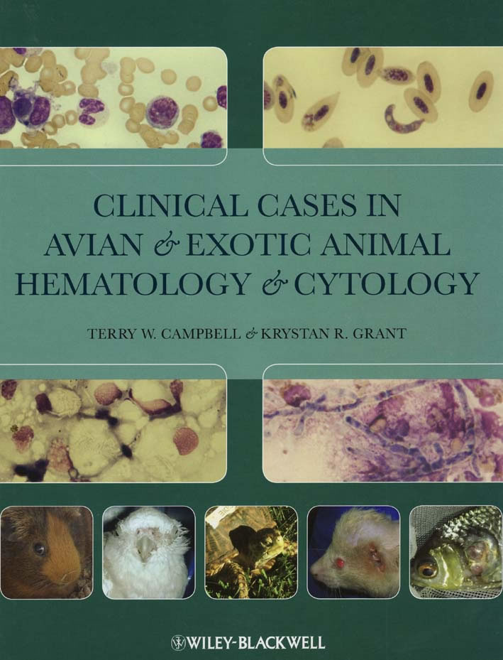 Clinical cases in avian & exotic animal hematology & citology