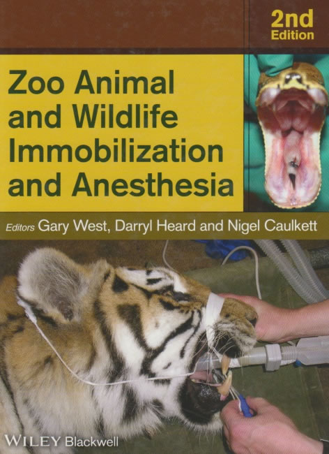 Zoo animal and wildlife immobilization and anesthesia