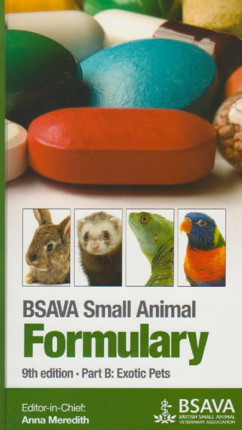 BSAVA Small Animal Formulary - Part B: Exotic pets