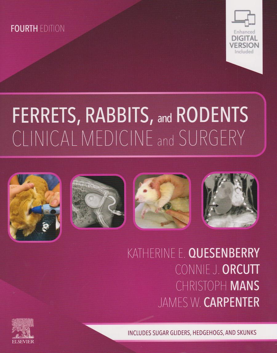 Ferrets, Rabbits, and Rodents Clinical Medicine and Surgery