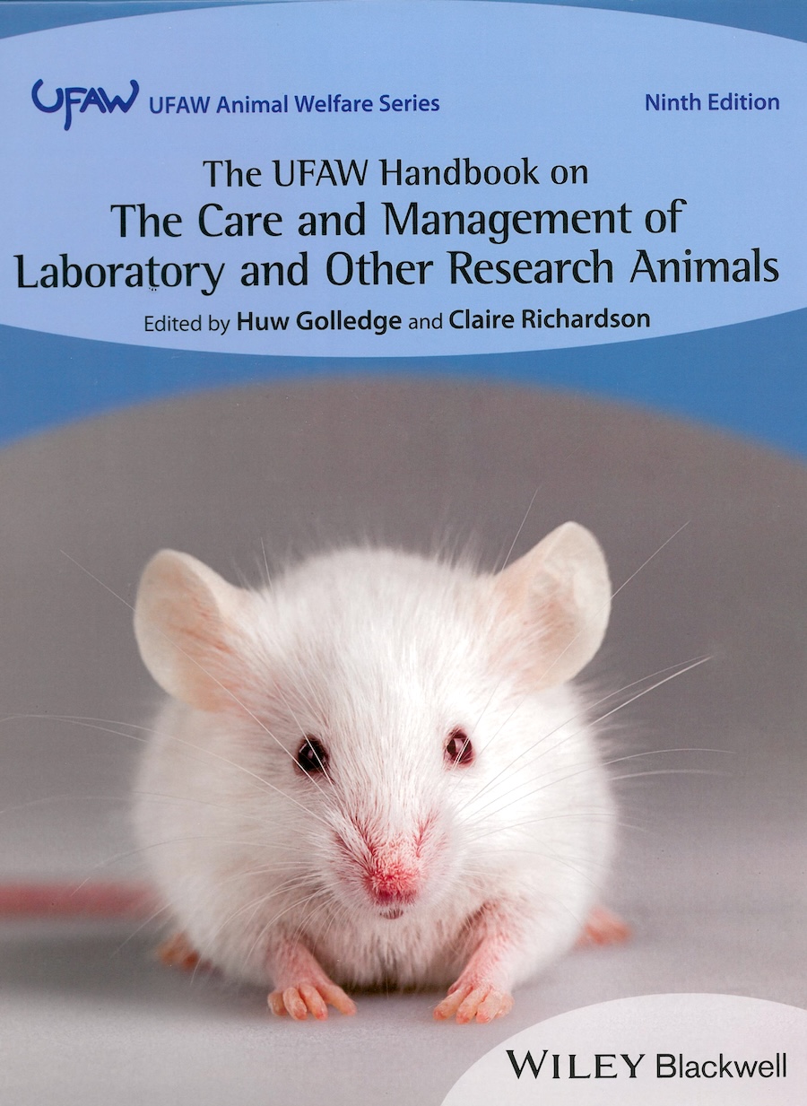 The UFAW handbook on the care and management of laboratory and other research animals