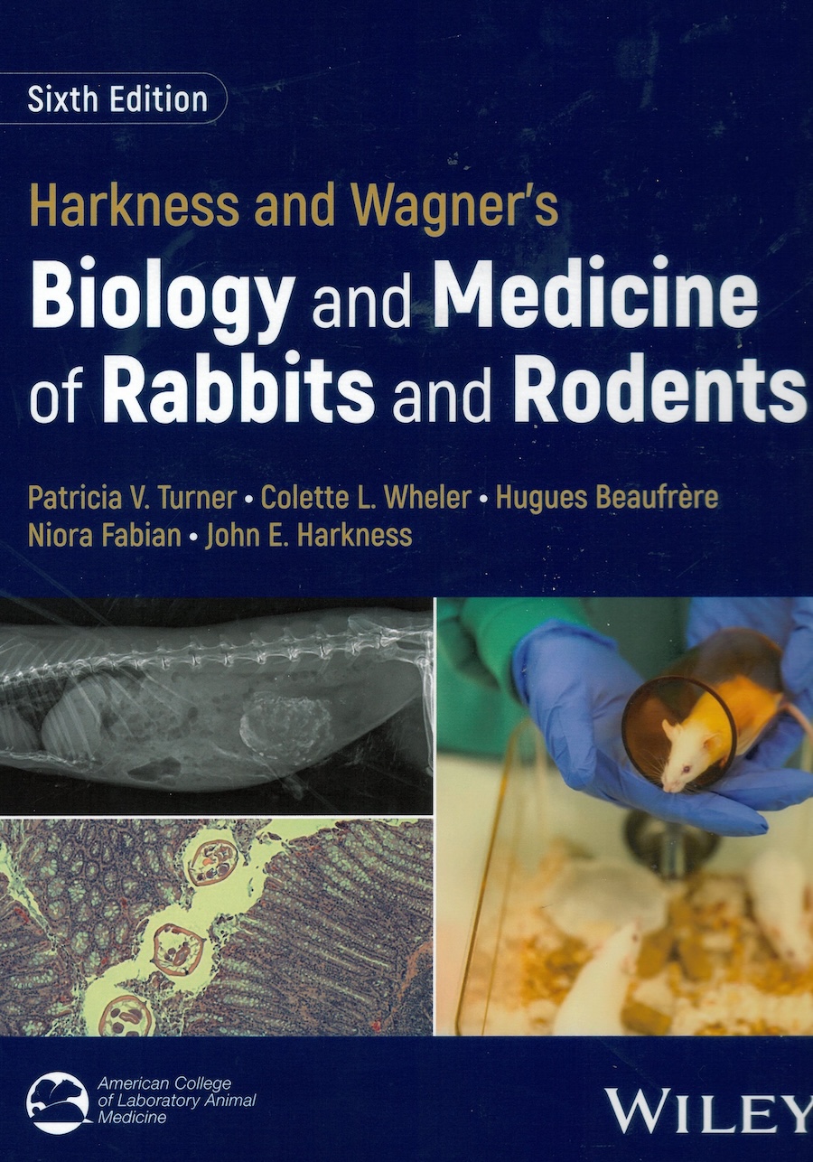 Harkness and Wagner's Biology and Medicine of Rabbits and Rodents