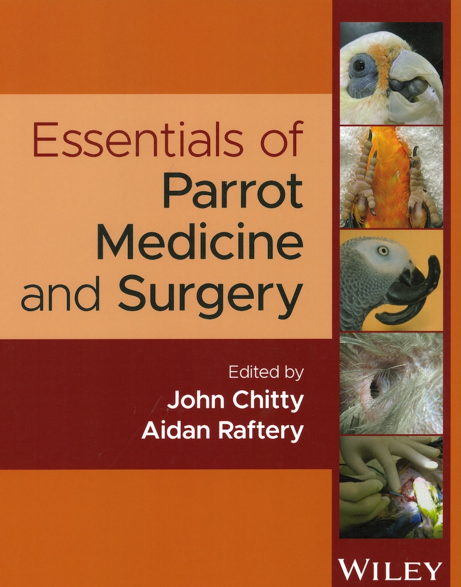 Essentials of Parrot Medicine and Surgery