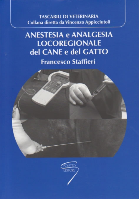 Anestesia e analgesia locoregionale del cane e del gatto
