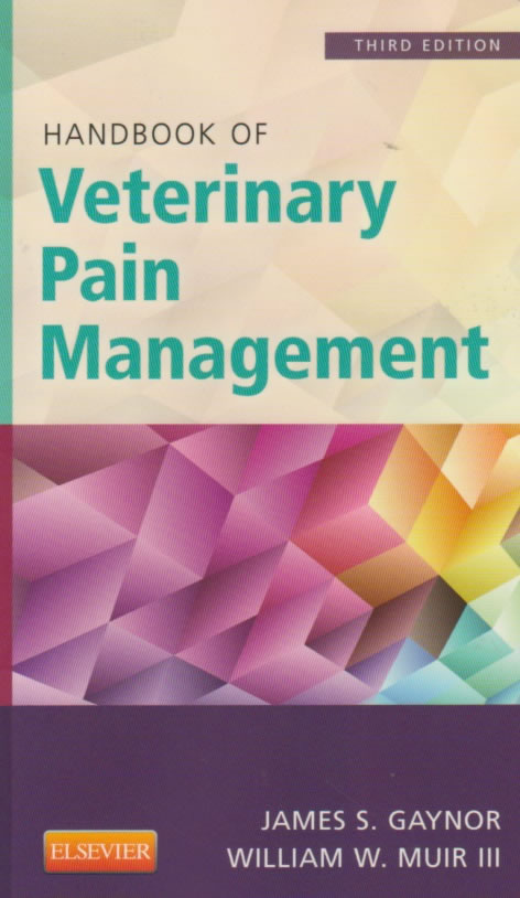 Handbook of veterinary pain management