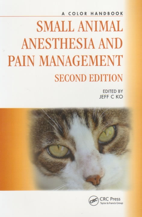 Small animal anesthesia and pain management
