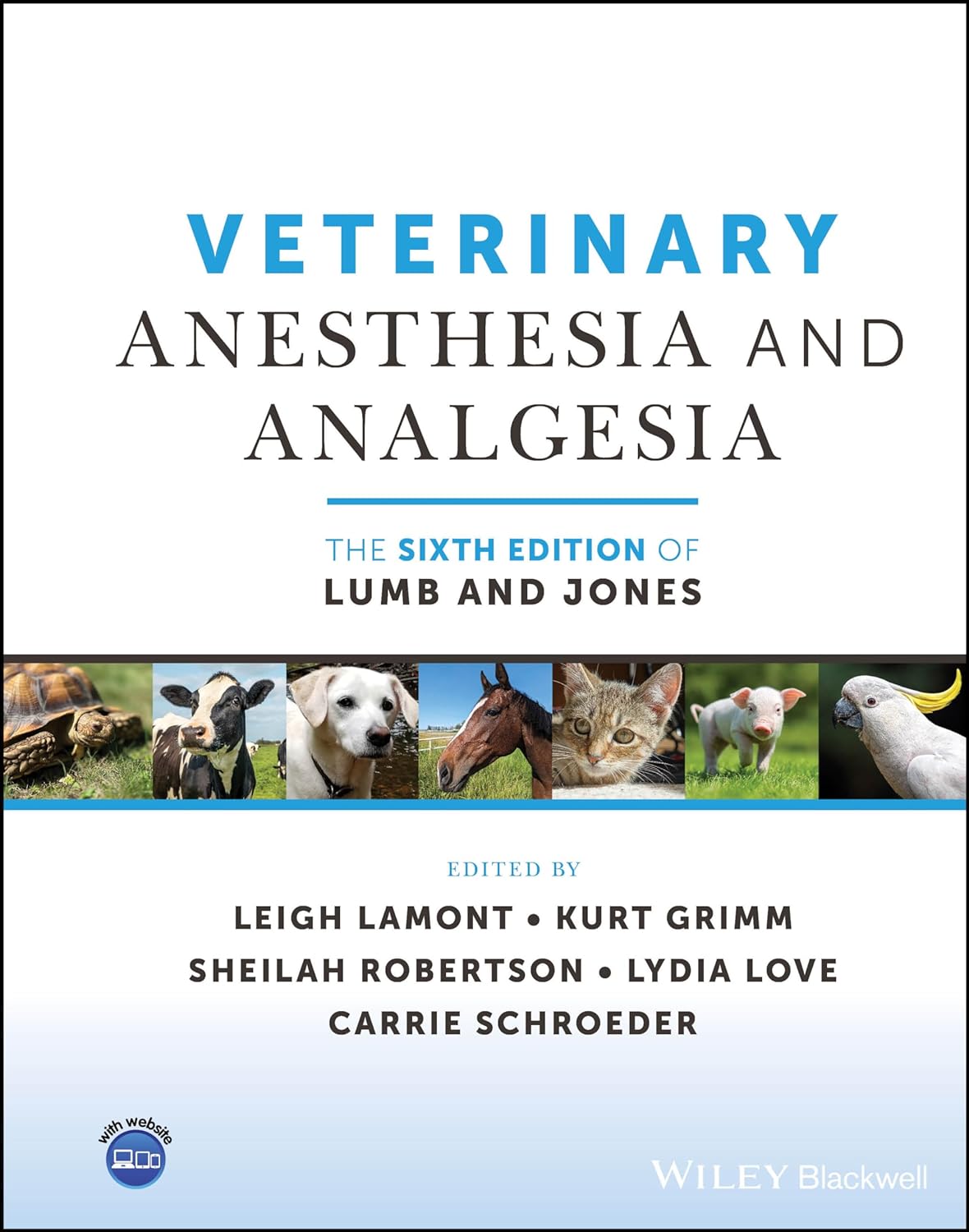 Veterinary anesthesia and analgesia - The sixth edition of Lumb and Jones