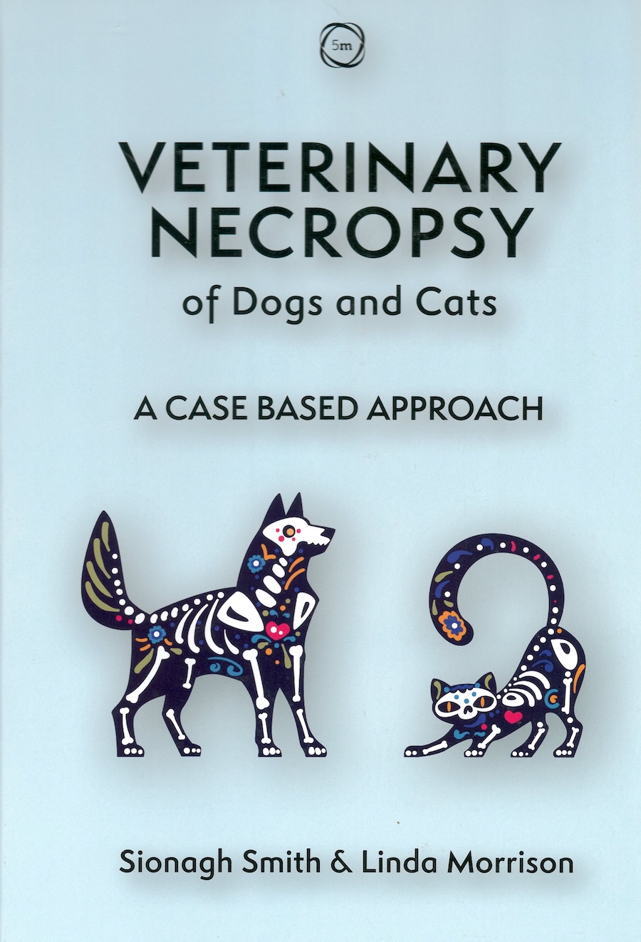 Veterinary Necroscopy of Dogs and Cats. A Case Based Appproach