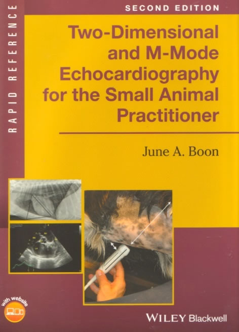 Two-Dimensional and M-Mode echocardiography for the small animal practitioner