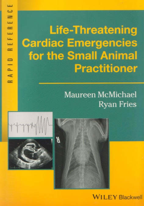 Life-Threatening cardiac emergencies for the small animal practitioner