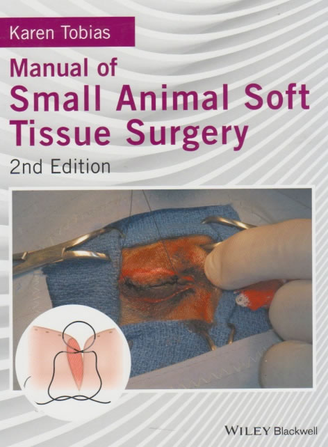 Manual of small animal soft tissue surgery