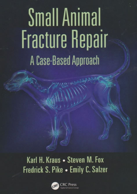 Small animal fracture repair - A case-based approach