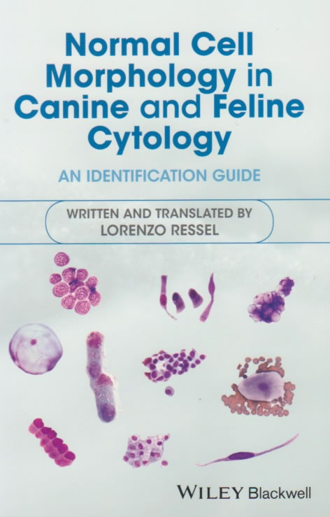Normal cell morphology in canine end feline cytology - an identification guide