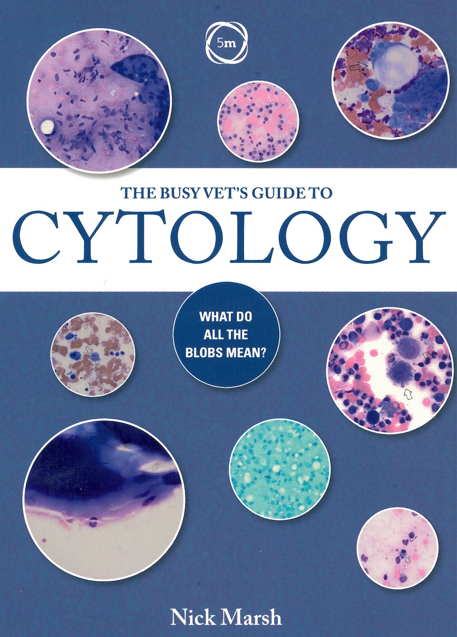 The Busy Vet's Guide to Cytology
