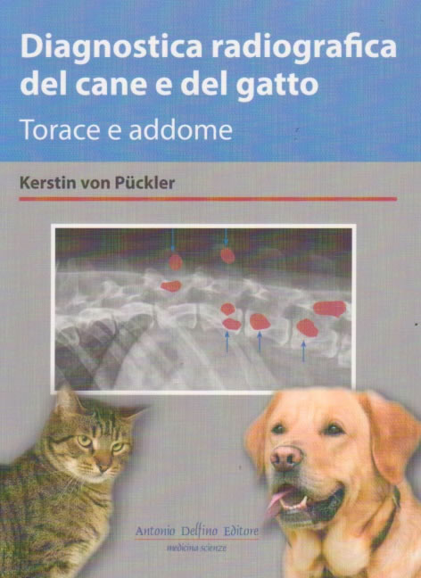 Diagnostica radiografica del cane e del gatto