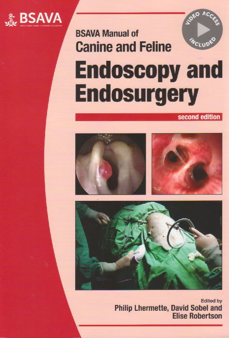 BSAVA Manual of canine and feline endoscopy and endosurgery