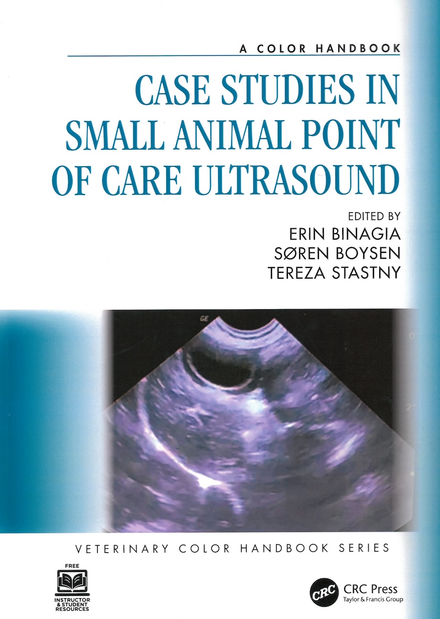 Case studies in small animal point of care ultrasound - A color handbook
