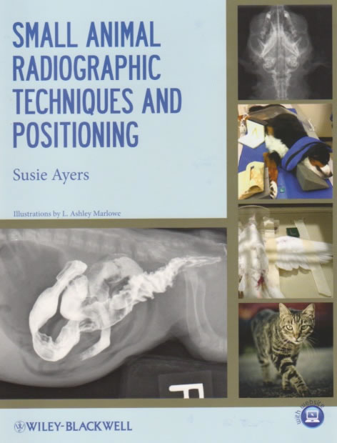 Small animal radiographic techniques and positioning