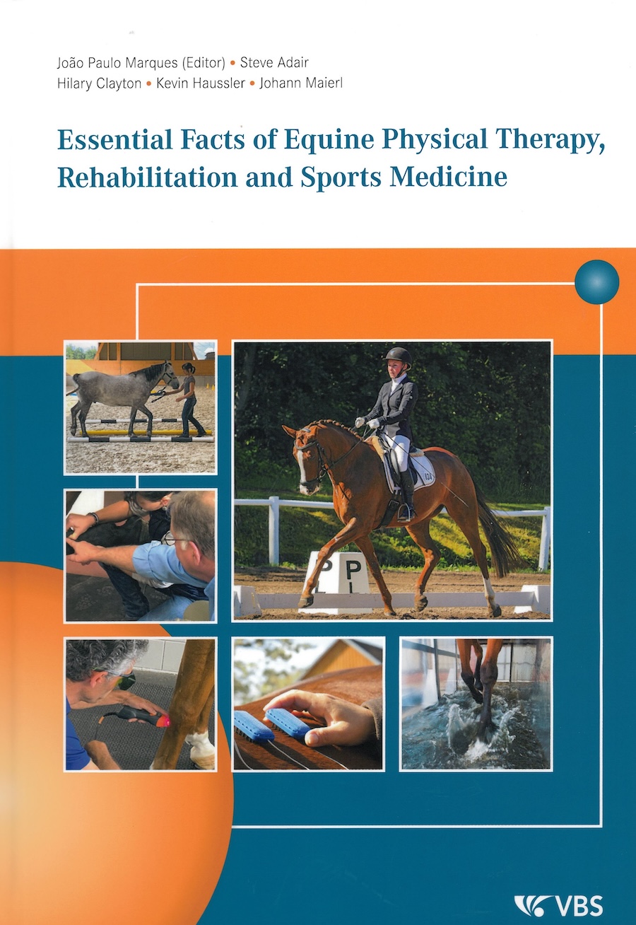 Essential Facts of Equine Physical Therapy, Rehabilitation and Sports Medicine