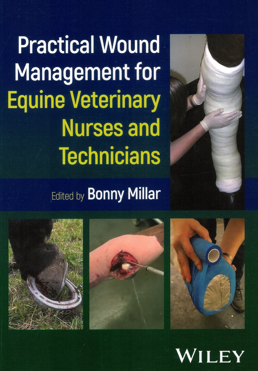 Practical Would Management for Equine Veterinary Nursing and Technicians