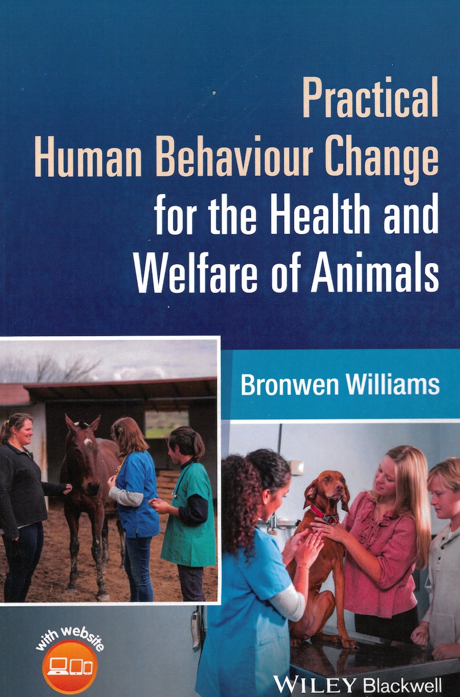 Practical Human Behaviour Change for the Health and Welfare of Animals