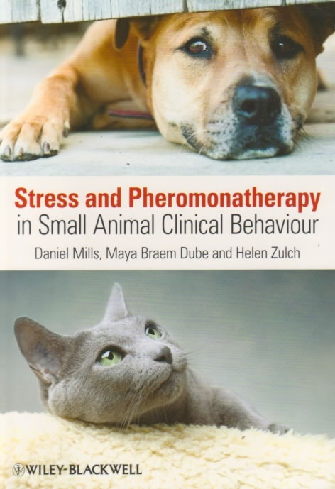 Stress and pheromonatherapy in small animal clinical behaviour