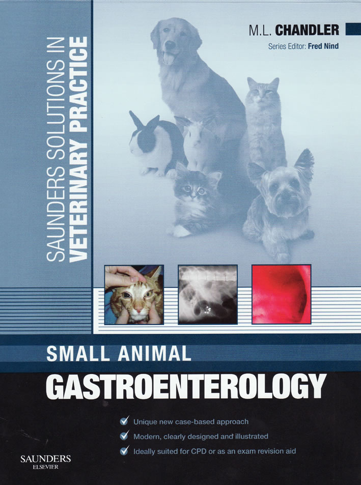 Saunders solutions in veterinary practice - Small animal gastroenterology