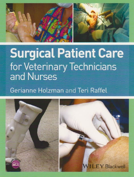 Sugical patient care for veterianry technicians and nurses