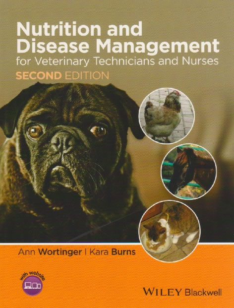 Nutrition and disease management for veterinary technicians and nurses