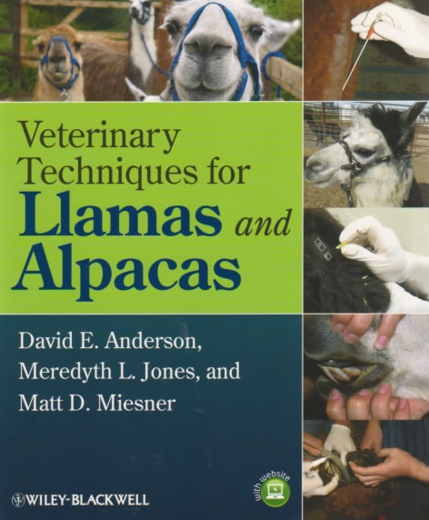 Veterinary techniques for llamas and alpacas