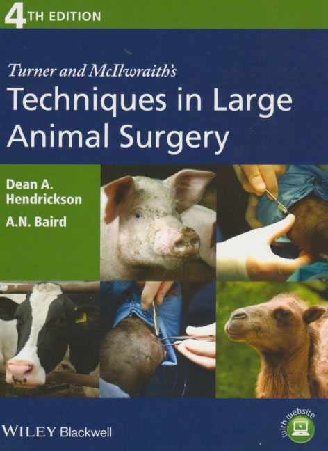 Turner and McIlwraith's techniques in large animal surgery