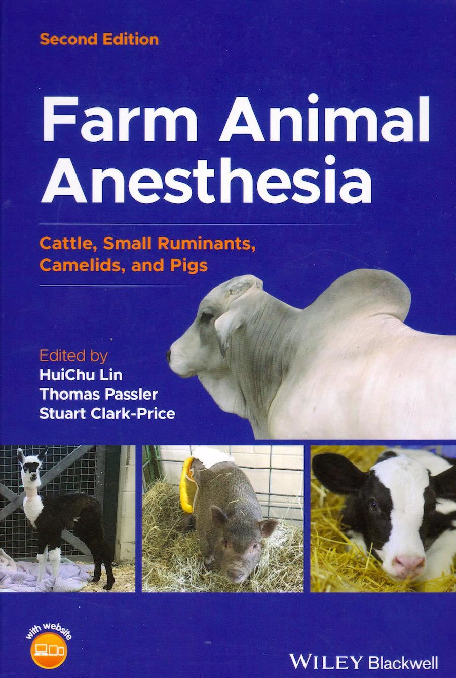 Farm animal anesthesia - Cattle, Small Ruminants, Camelids, and Pigs