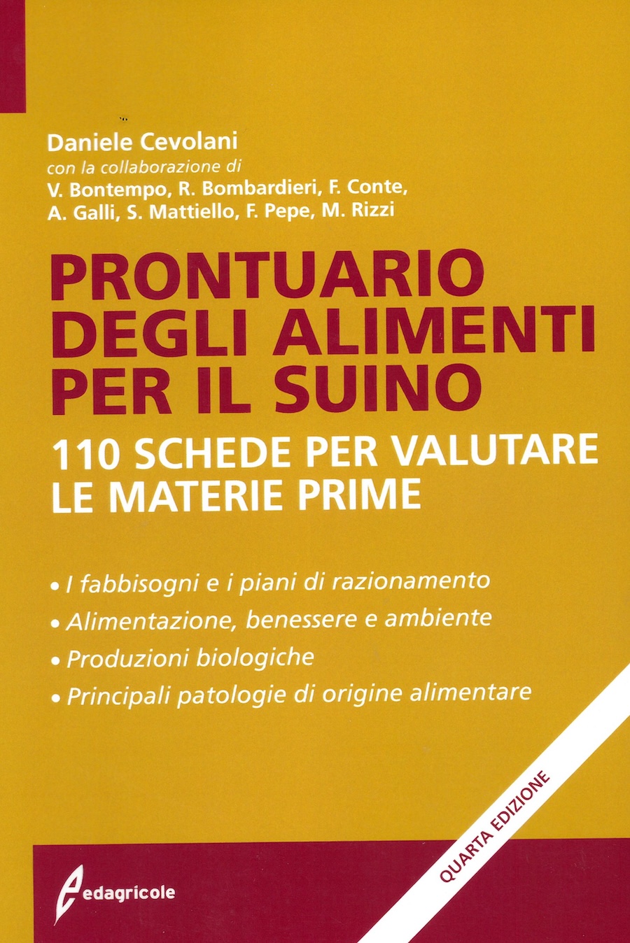 Prontuario degli alimenti per il suino - 110 Schede per valutare le materie prime