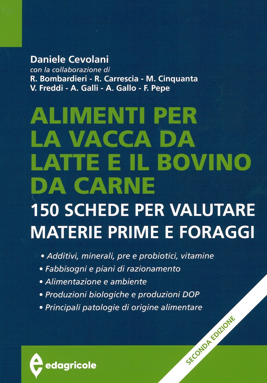 Alimenti per la vacca da latte e il bovino da carne. Ristampa 2025