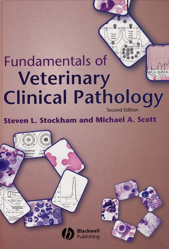 Fundamentals of veterinary clinical pathology