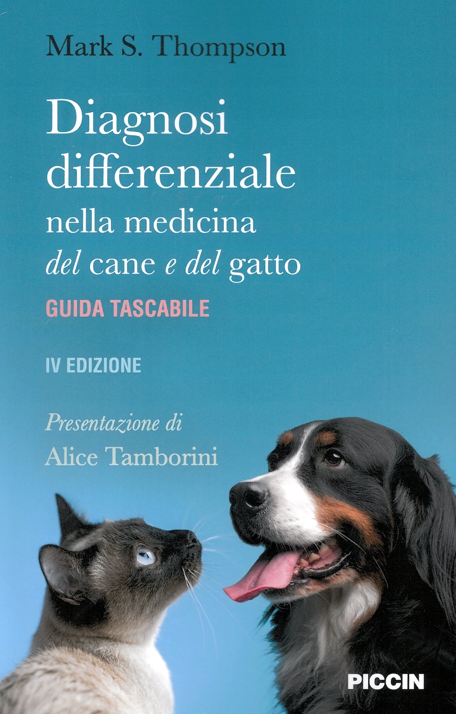 Diagnosi differenziale nella medicina del cane e del gatto - Guida tascabile