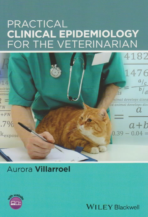 Practical clinical epidemiology for the veterinarian