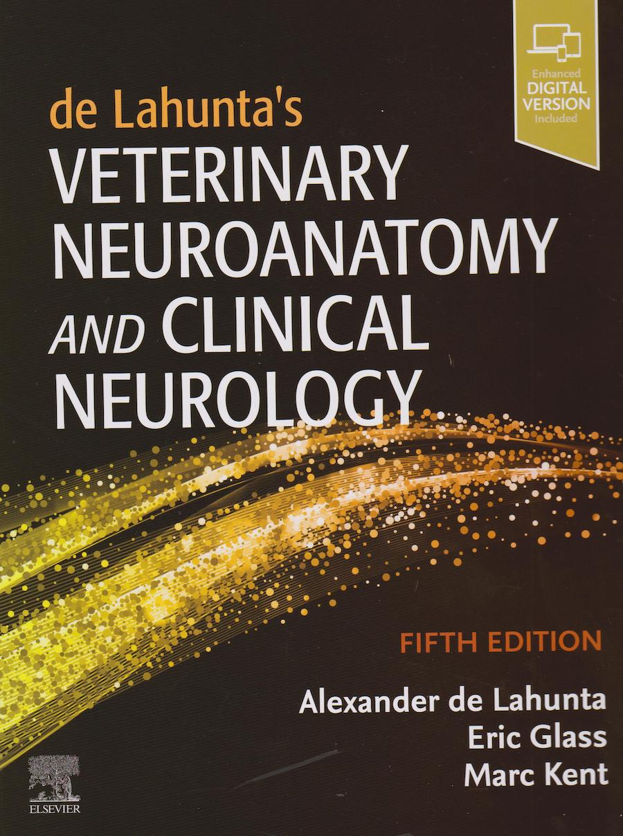 De Lahunta's veterinary neuroanatomy and clinical neurology