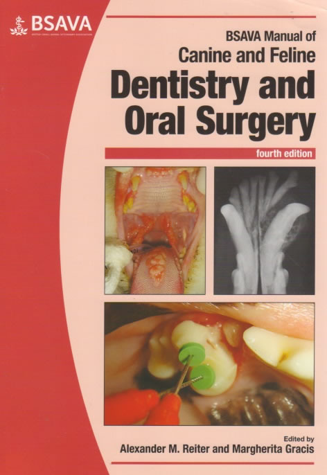 BSAVA Manual of canine and feline dentistry and oral surgery