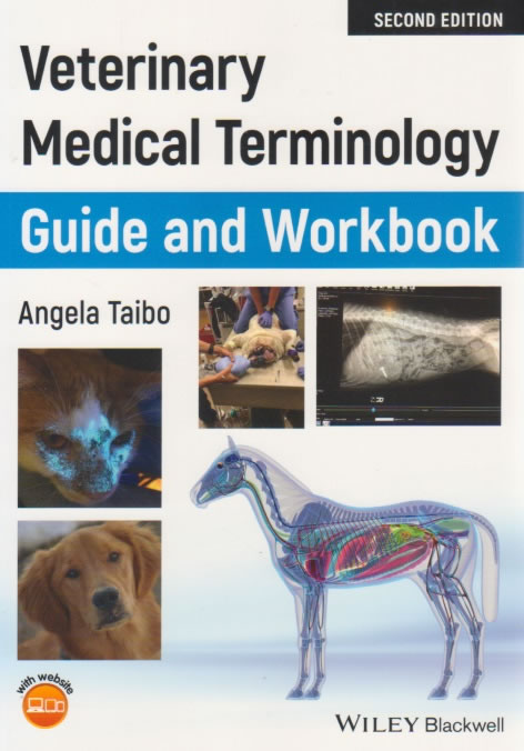 Veterinary medical terminology - Guide and workbook