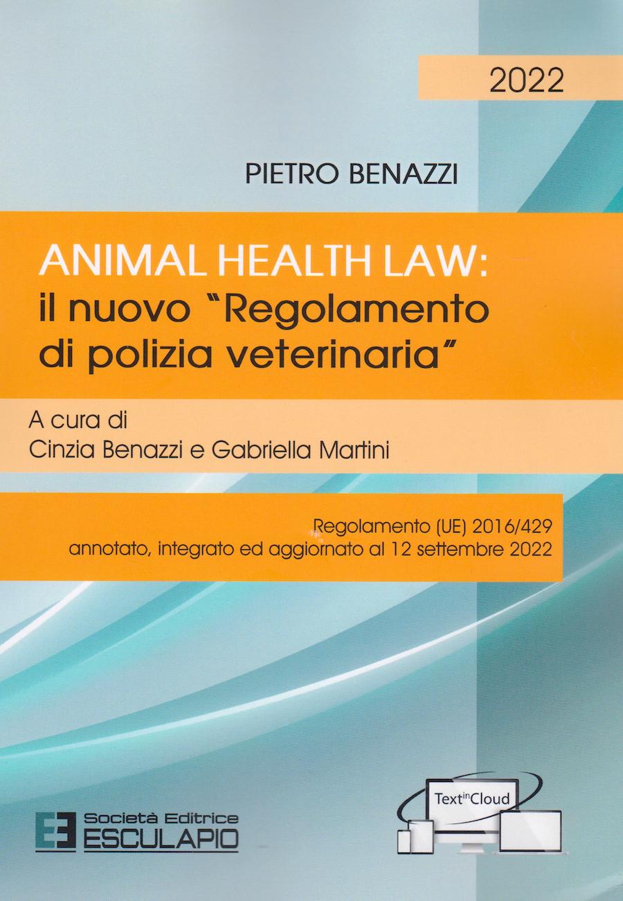 Animal Healt Law: il nuovo "Regolamento di polizia veterinaria"