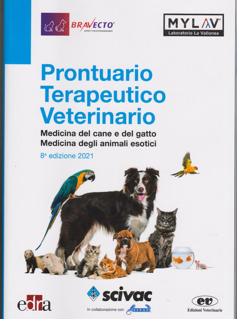 Prontuario Terapeutico Veterinario - Medicina del cane e del gatto - Medicina degli animali esotici
